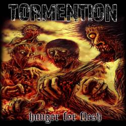 Tormention : Hunger for Flesh